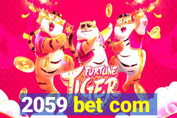 2059 bet com